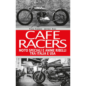 Libro Cafe Racers Moto Speciali - GIORGIO NADA EDITORE GIORGIO NADA EDITORE