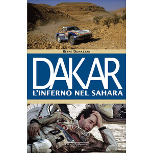 Libro Dakar L'inferno nel Sahara - GIORGIO NADA EDITORE GIORGIO NADA EDITORE