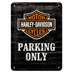 Cartello in latta Harley Davidson Parking Only - NOSTALGIC ART NOSTALGIC ART