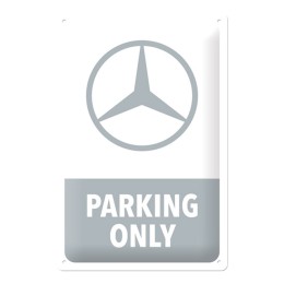 Cartello in latta Mercedes - Parking Only NOSTALGIC ART